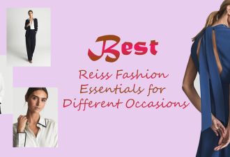 Best Reiss Fashion Essentials for Different Occasions