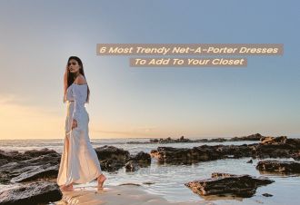 6 Most Trendy Net-A-Porter Dresses To Add To Your Closet